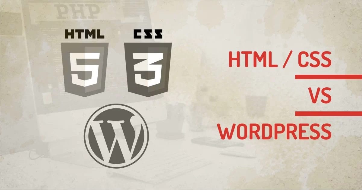 HTML CSS vs WordPress Website Comparison In 2025